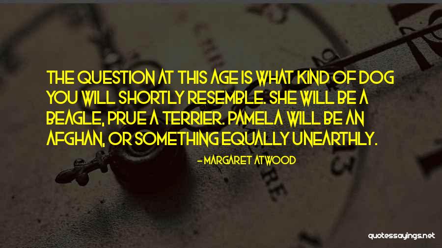 Unearthly Quotes By Margaret Atwood