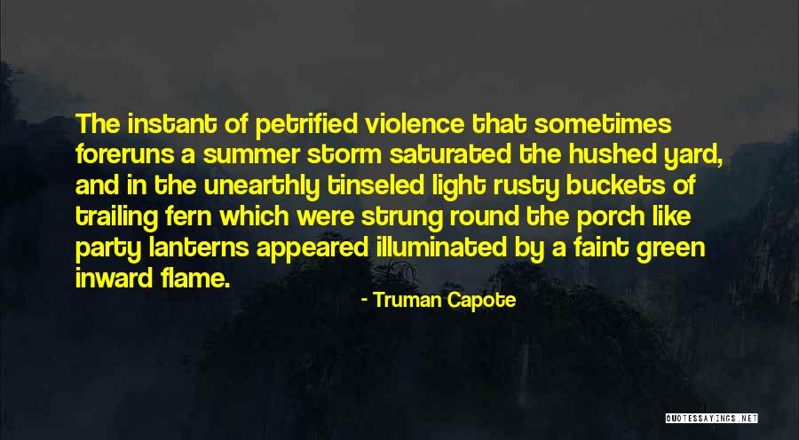 Unearthly Quotes By Truman Capote