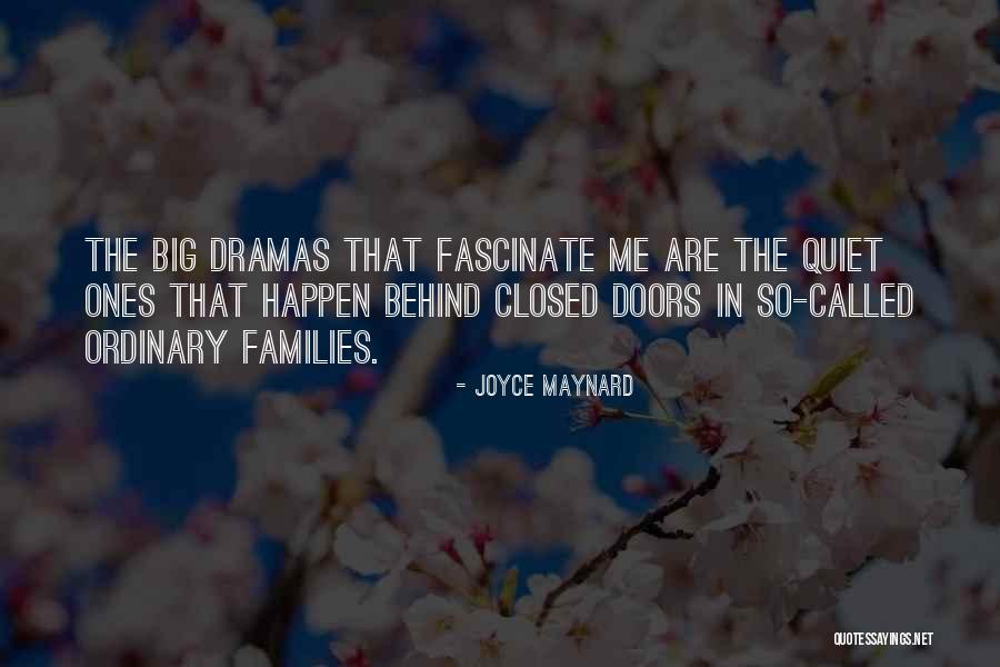 Unearths Quotes By Joyce Maynard Unearths Quotes By Joyce Maynard