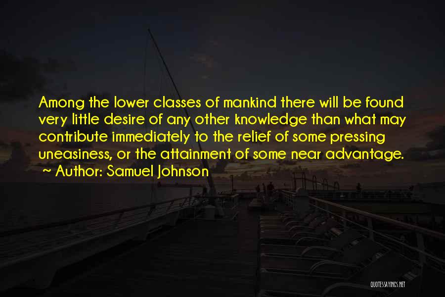 Uneasiness Quotes By Samuel Johnson