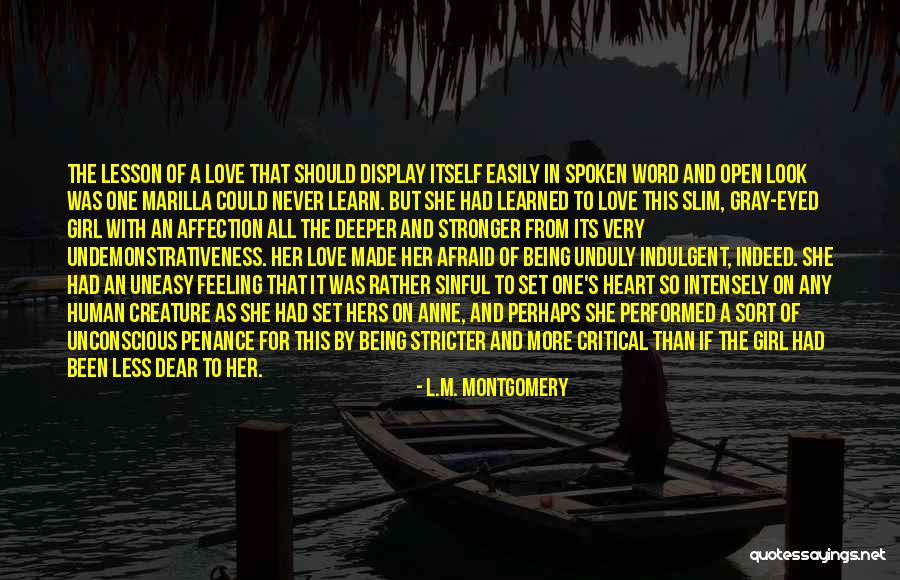 Uneasy Love Quotes By L.M. Montgomery