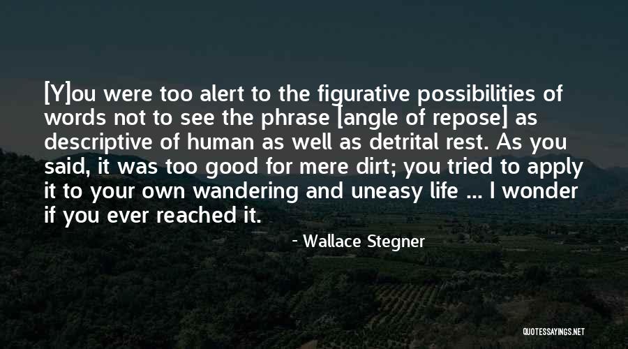 Uneasy Peace Quotes By Wallace Stegner Uneasy Peace Quotes By Wallace Stegner