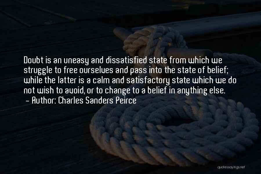 Uneasy Quotes By Charles Sanders Peirce