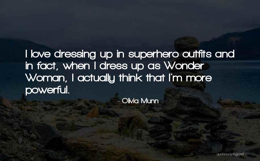 Uneatable Wild Quotes By Olivia Munn Uneatable Wild Quotes By Olivia Munn