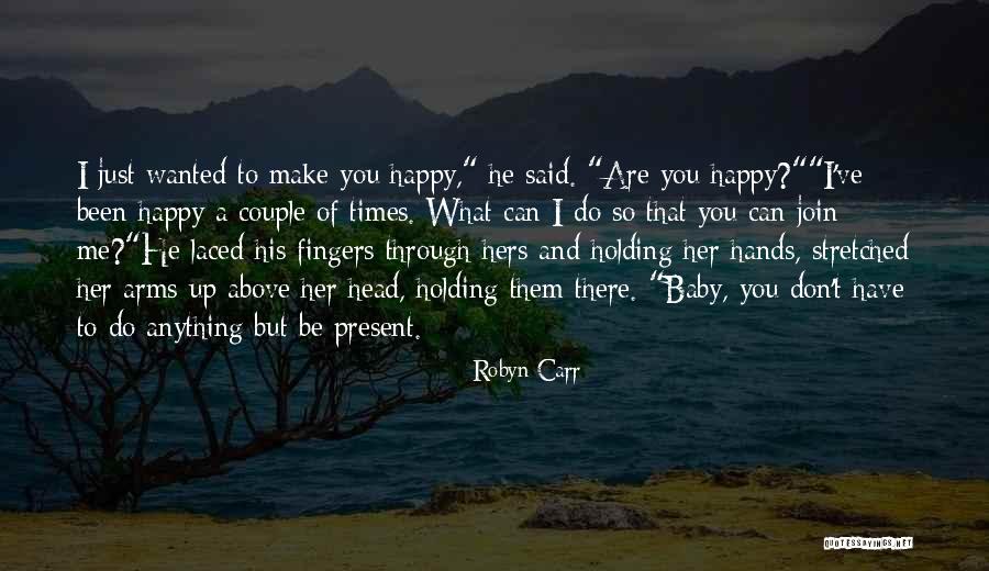 Uneatable Wild Quotes By Robyn Carr Uneatable Wild Quotes By Robyn Carr