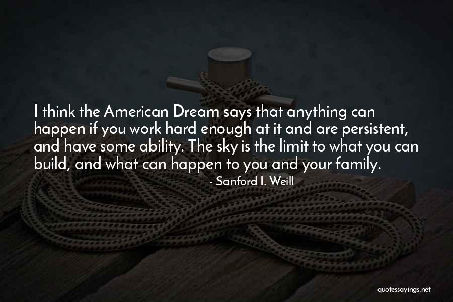 Uneaten Cake Quotes By Sanford I. Weill Uneaten Cake Quotes By Sanford I. Weill