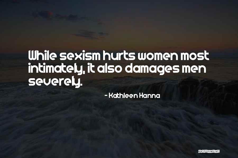 Unecologic Quotes By Kathleen Hanna Unecologic Quotes By Kathleen Hanna