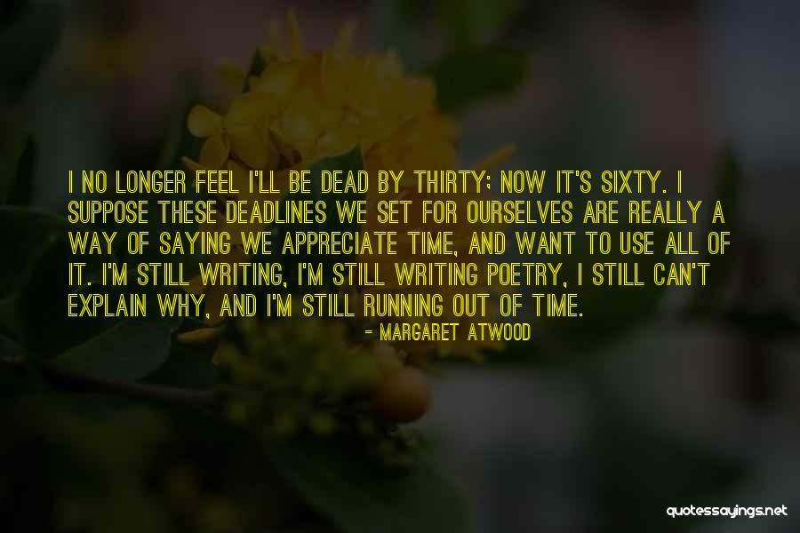 Uneconomic Growth Quotes By Margaret Atwood Uneconomic Growth Quotes By Margaret Atwood