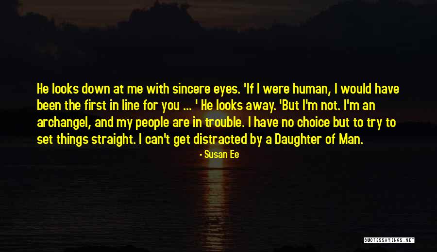 Uneducable Pronunciation Quotes By Susan Ee Uneducable Pronunciation Quotes By Susan Ee