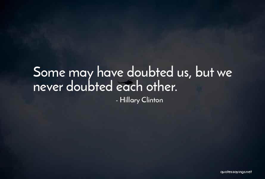 Uneltele Folosite Quotes By Hillary Clinton Uneltele Folosite Quotes By Hillary Clinton