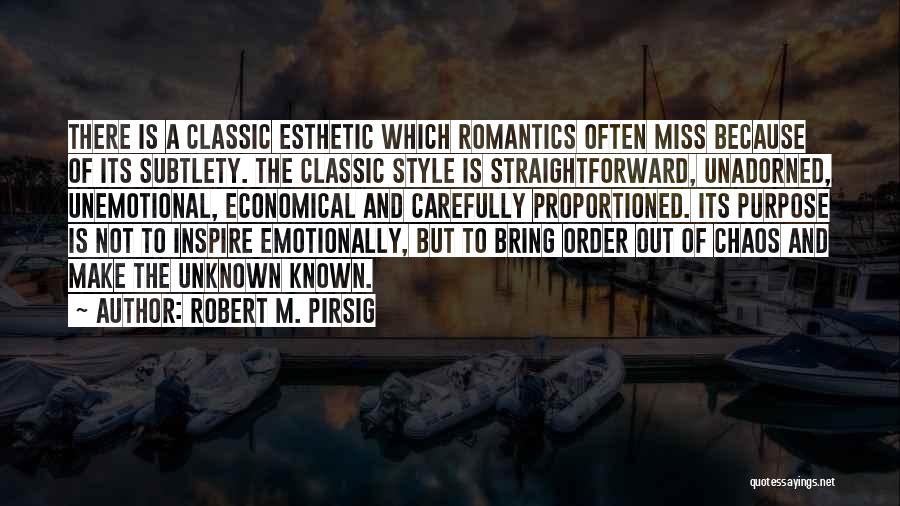 Unemotional Quotes By Robert M. Pirsig