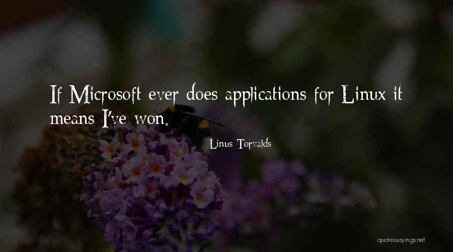 Unemphasized Quotes By Linus Torvalds