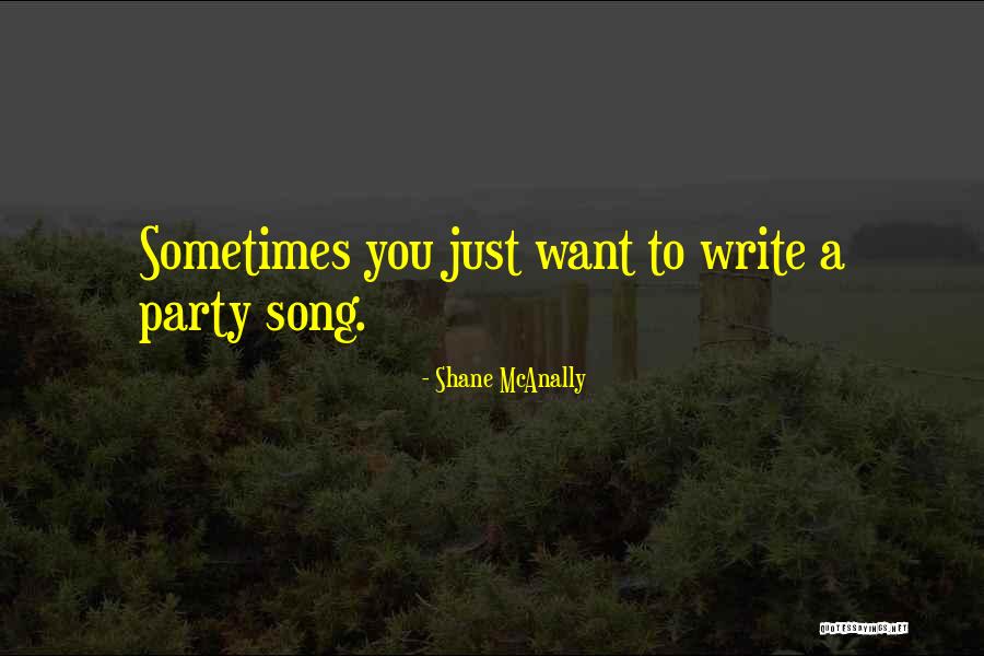 Unemphatic Synonyms Quotes By Shane McAnally