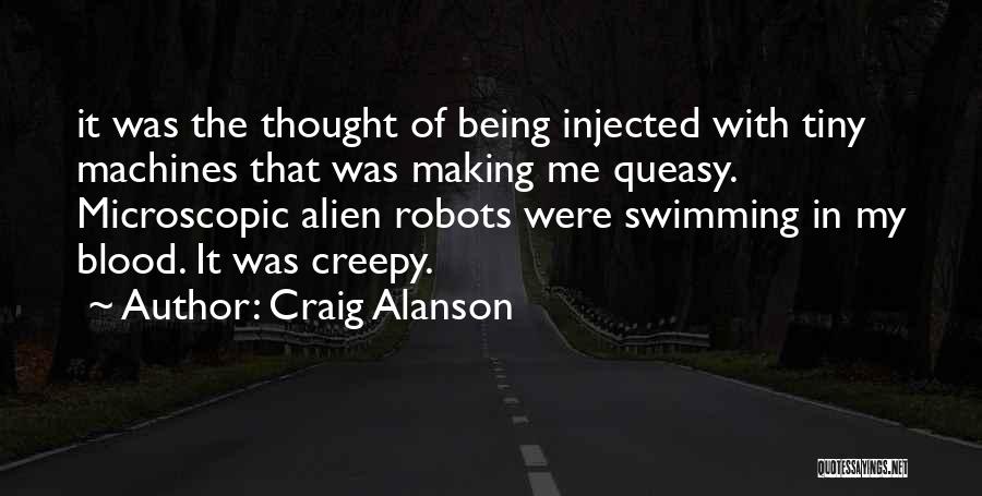 Unemployable People Quotes By Craig Alanson