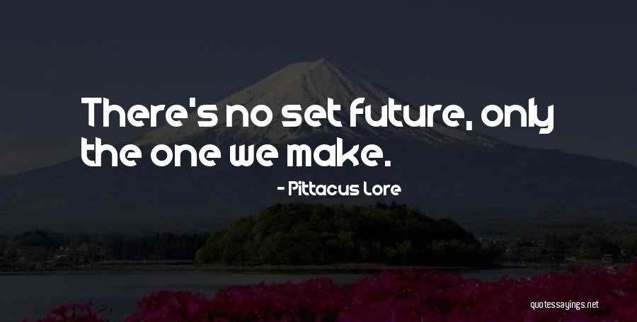 Unemployables Quotes By Pittacus Lore