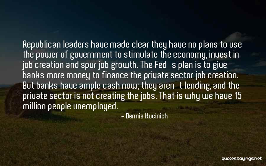 Unemployed People Quotes By Dennis Kucinich Unemployed People Quotes By Dennis Kucinich