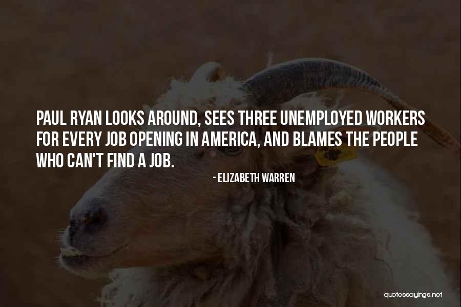 Unemployed People Quotes By Elizabeth Warren Unemployed People Quotes By Elizabeth Warren