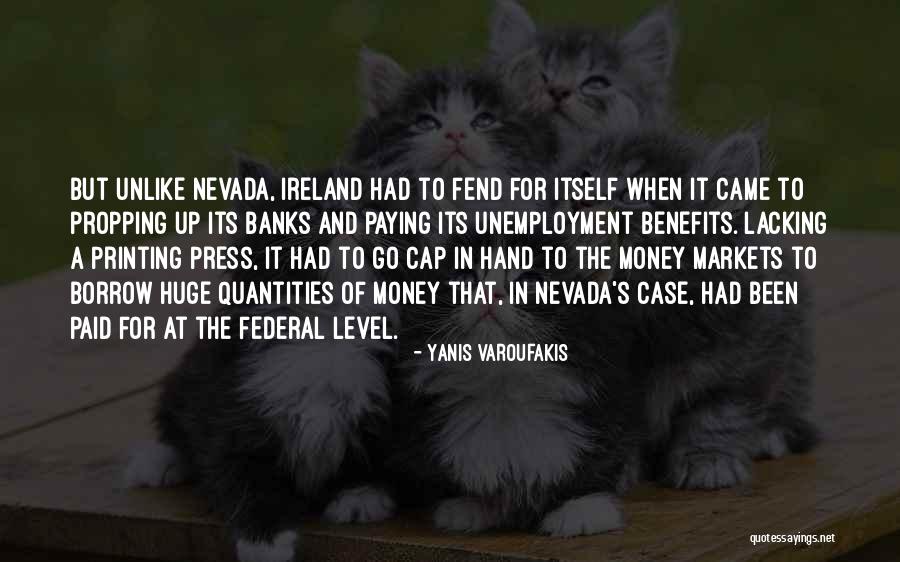 Unemployment In Ireland Quotes By Yanis Varoufakis