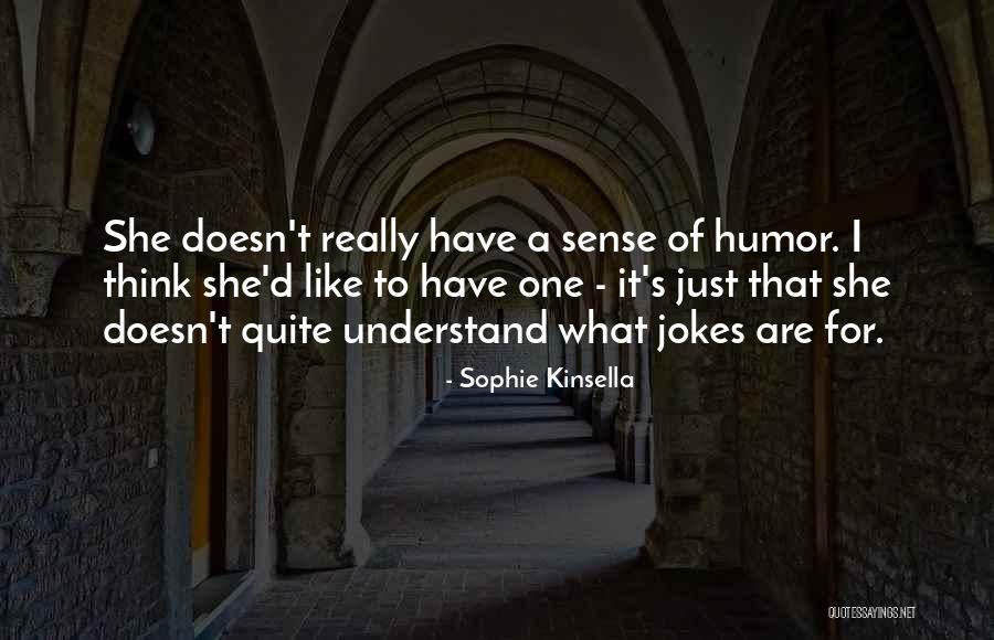 Unemployment Ma Quotes By Sophie Kinsella Unemployment Ma Quotes By Sophie Kinsella