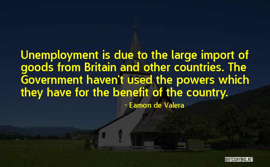 Unemployment Quotes By Eamon De Valera Unemployment Quotes By Eamon De Valera