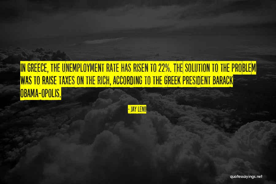 Unemployment Quotes By Jay Leno Unemployment Quotes By Jay Leno
