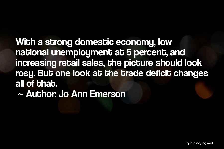 Unemployment Quotes By Jo Ann Emerson