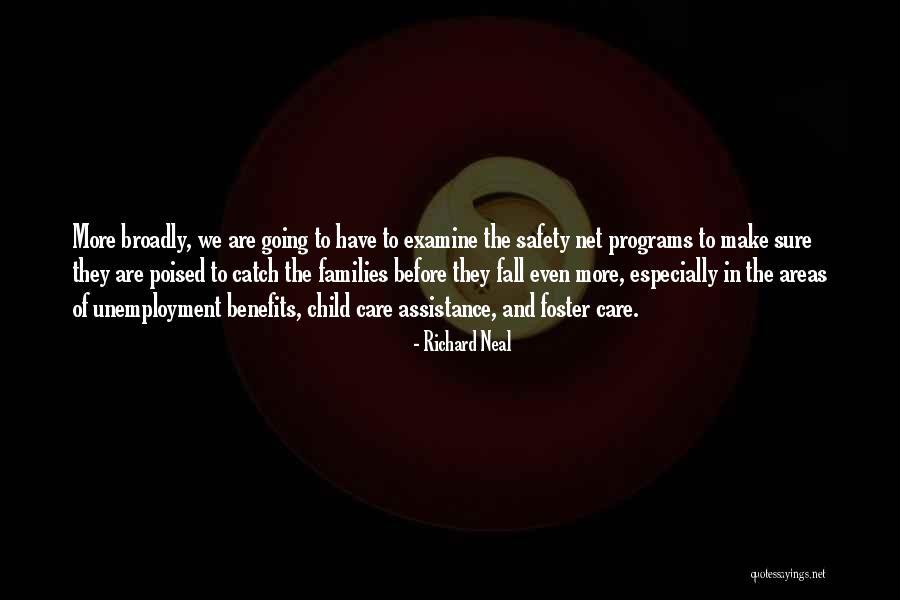 Unemployment Quotes By Richard Neal Unemployment Quotes By Richard Neal