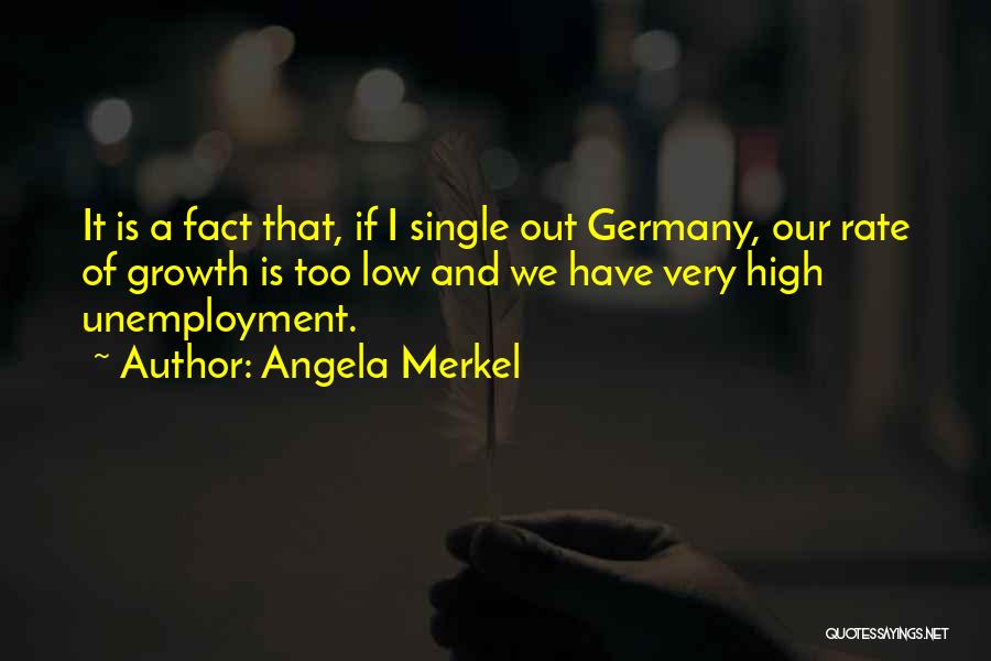 Unemployment Rate Quotes By Angela Merkel