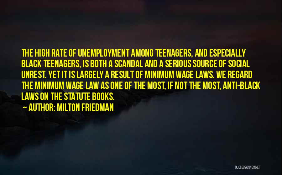 Unemployment Rate Quotes By Milton Friedman