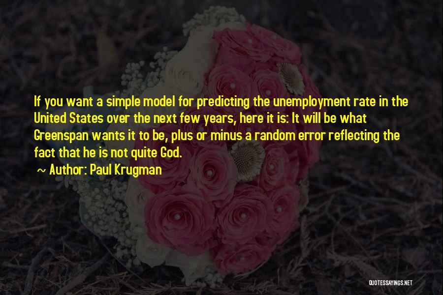 Unemployment Rate Quotes By Paul Krugman