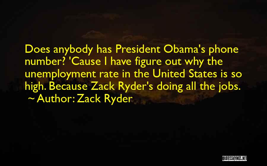 Unemployment Rate Quotes By Zack Ryder