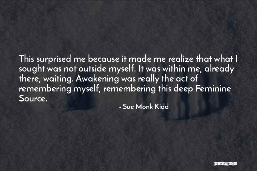 Unempowered Synonym Quotes By Sue Monk Kidd Unempowered Synonym Quotes By Sue Monk Kidd