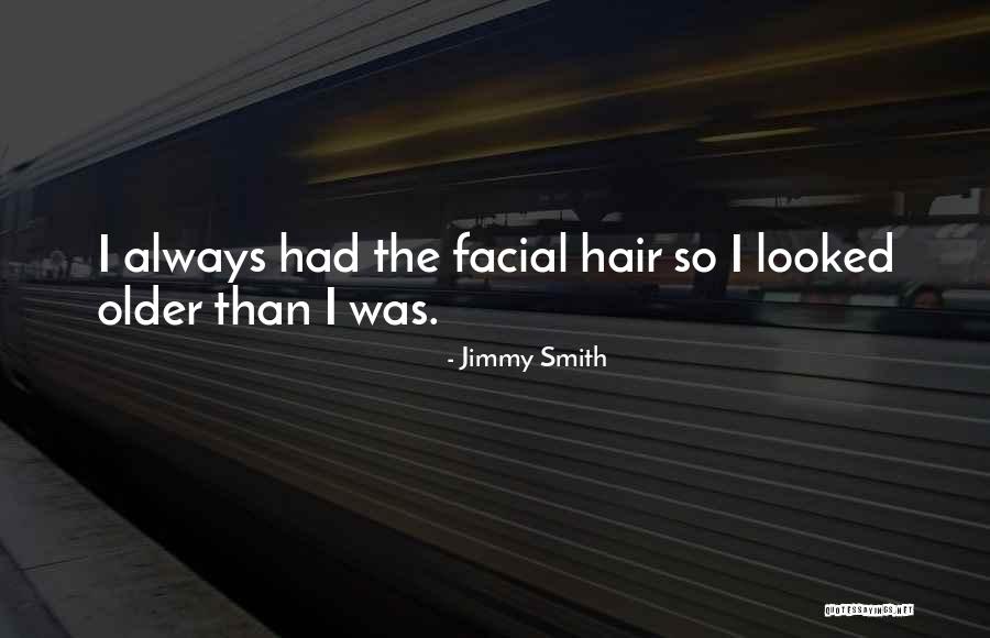 Unencompassed Quotes By Jimmy Smith Unencompassed Quotes By Jimmy Smith