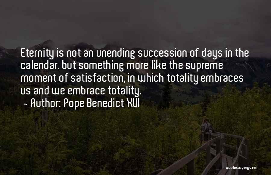 Unending Faith Quotes By Pope Benedict XVI