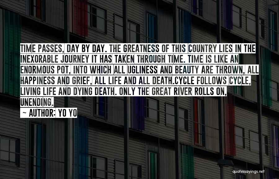 Unending Journey Quotes By Yo Yo