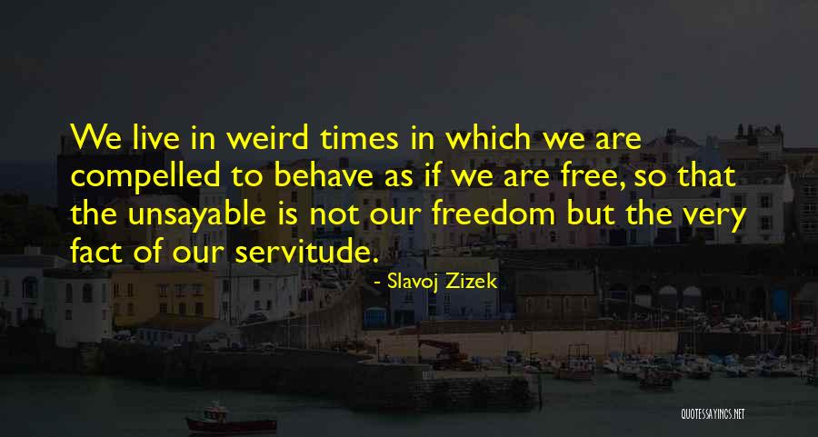 Unendliche Geschichte Quotes By Slavoj Zizek Unendliche Geschichte Quotes By Slavoj Zizek