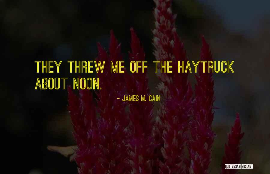 Unendliche Liebe Quotes By James M. Cain Unendliche Liebe Quotes By James M. Cain