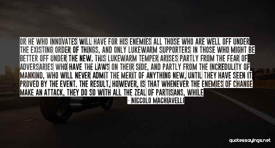 Unendliche Treppe Quotes By Niccolo Machiavelli Unendliche Treppe Quotes By Niccolo Machiavelli