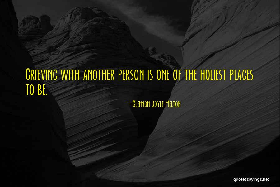 Unendurable Gruver Quotes By Glennon Doyle Melton Unendurable Gruver Quotes By Glennon Doyle Melton