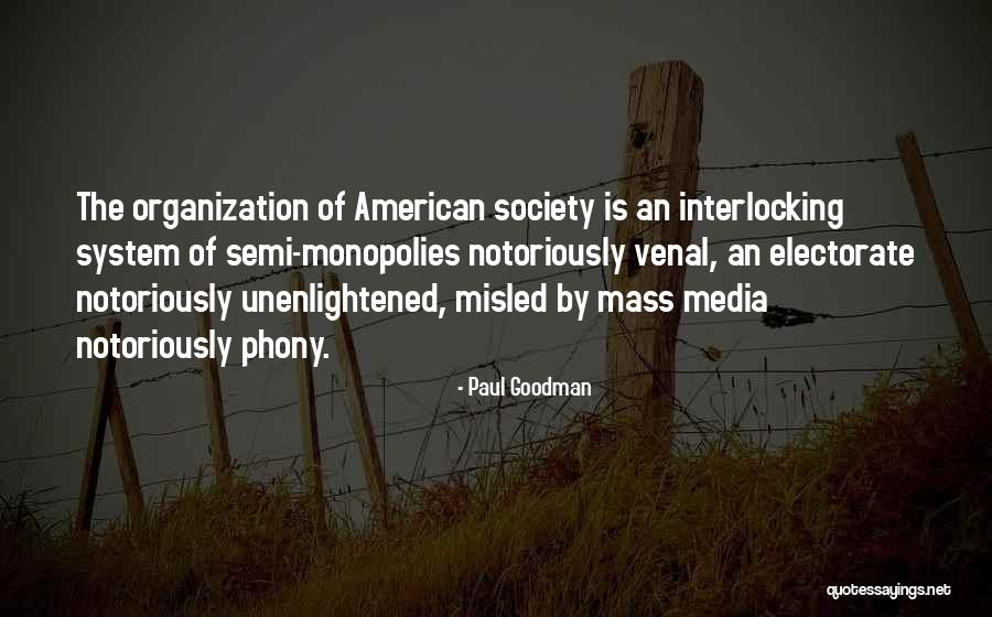 Unenlightened Self Quotes By Paul Goodman Unenlightened Self Quotes By Paul Goodman