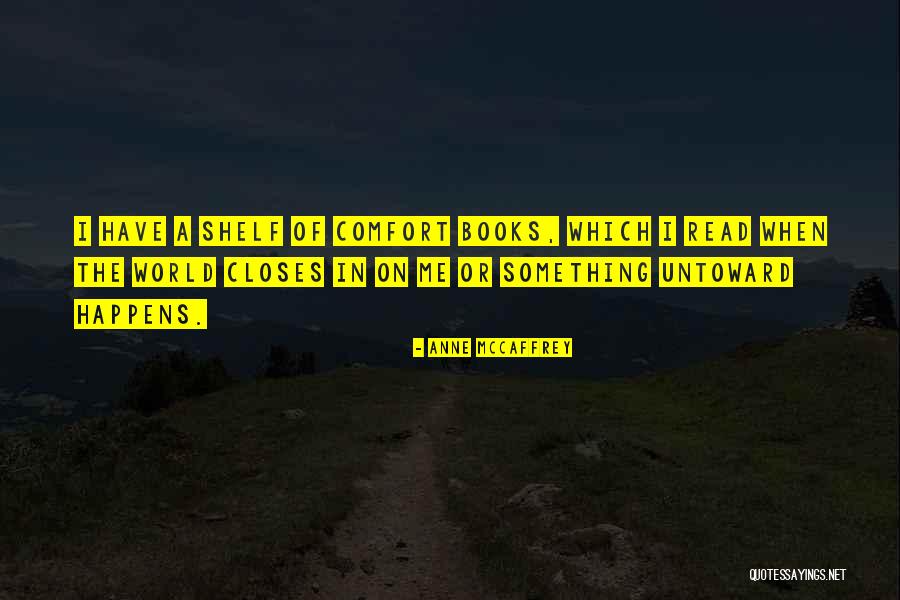 Unenvious Heart Quotes By Anne McCaffrey Unenvious Heart Quotes By Anne McCaffrey