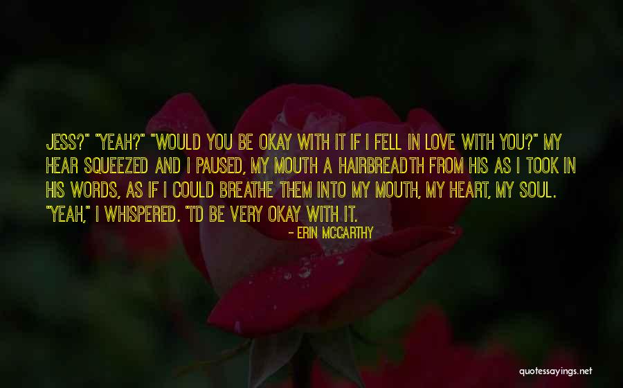 Uneori Versuri Quotes By Erin McCarthy Uneori Versuri Quotes By Erin McCarthy
