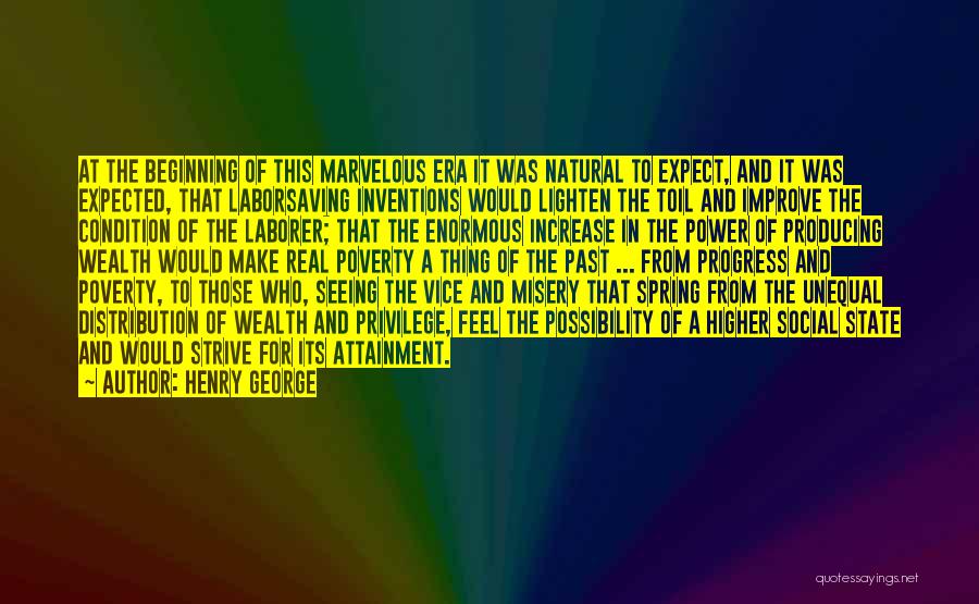 Unequal Distribution Of Wealth Quotes By Henry George