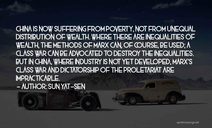 Unequal Distribution Of Wealth Quotes By Sun Yat-sen