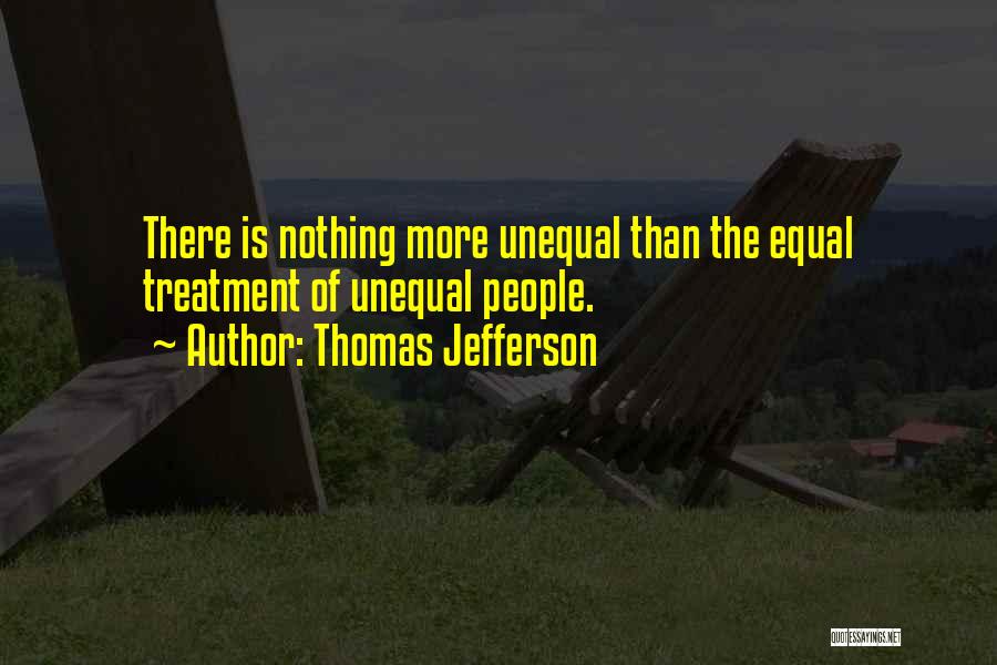 Unequal Education Quotes By Thomas Jefferson