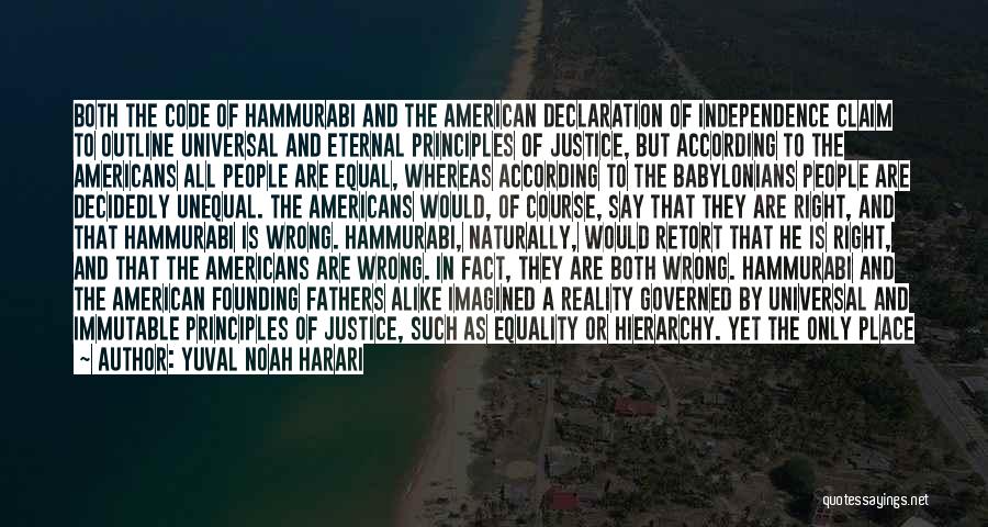 Unequal Justice Quotes By Yuval Noah Harari