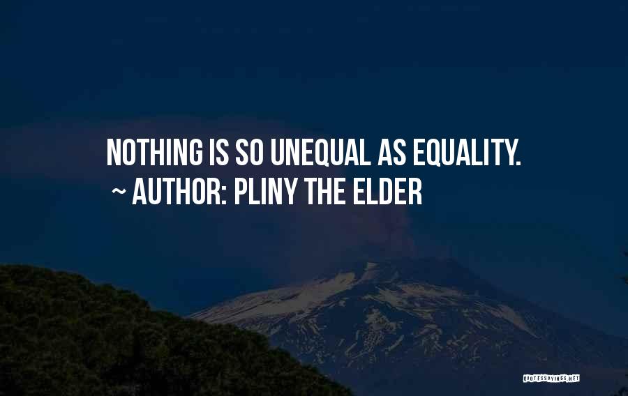 Unequal Quotes By Pliny The Elder