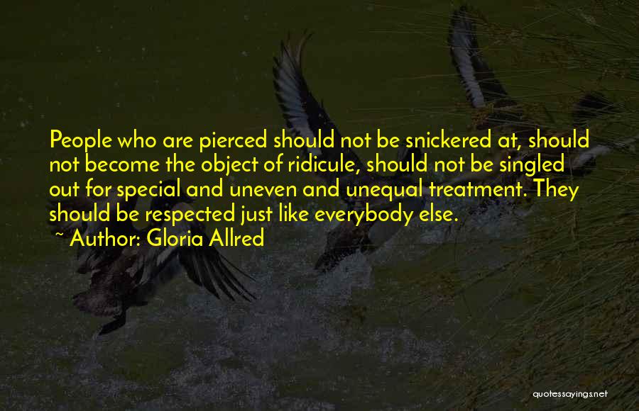 Unequal Treatment Quotes By Gloria Allred