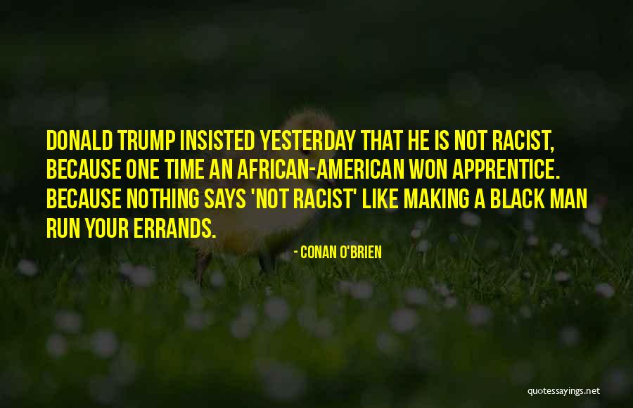 Unerase Freeware Quotes By Conan O'Brien Unerase Freeware Quotes By Conan O'Brien