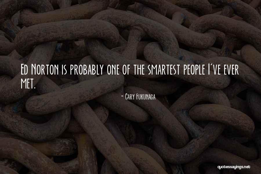 Unerotic Quotes By Cary Fukunaga Unerotic Quotes By Cary Fukunaga